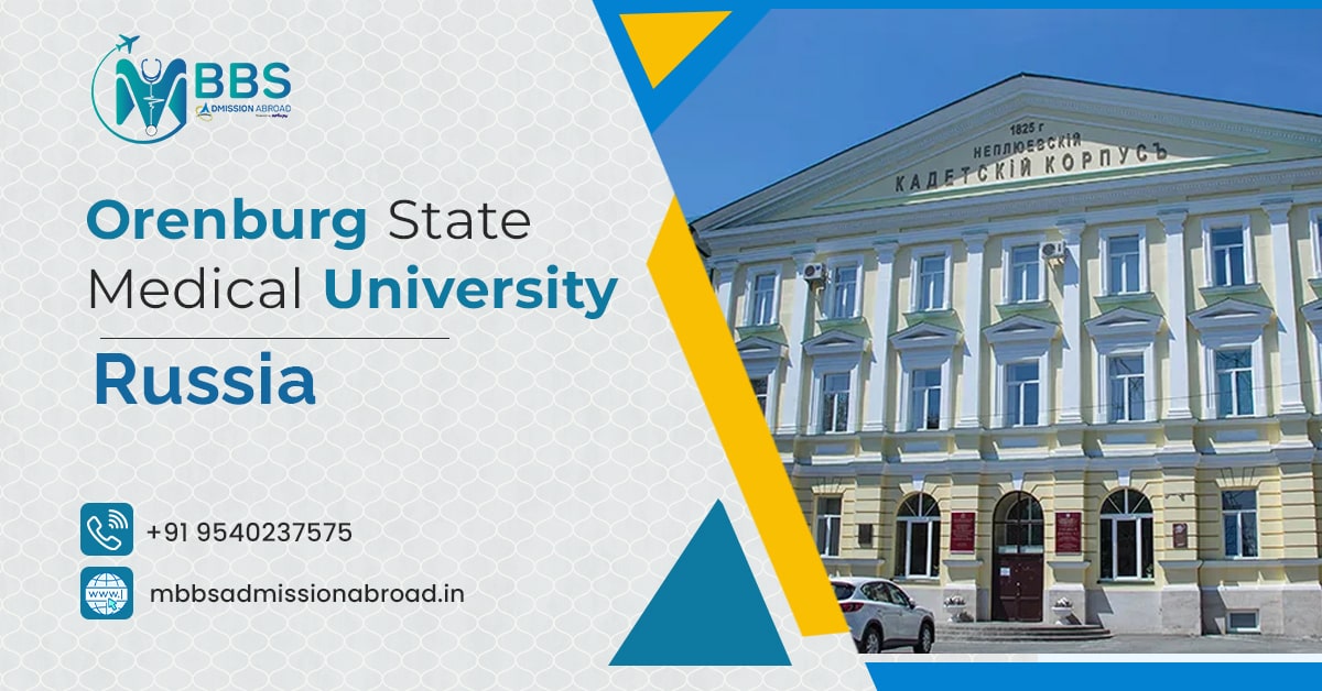 Orenburg State Medical University 2025: Eligibility & Admission Orenburg State Medical University 2025: Eligibility & Admission